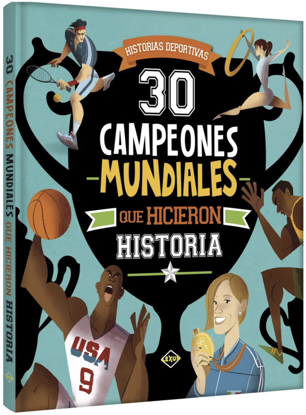 30 Campeones mundiales que hicieron historia